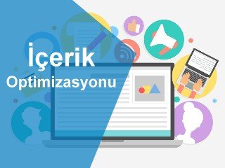 Metin ve Görsel İçerik Optimizasyonu